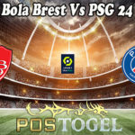 Prediksi Bola Brest Vs PSG 24 Mei 2021
