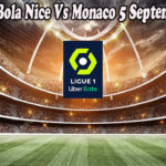 Prediksi Bola Nice Vs Monaco 5 September 2022