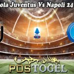 Prediksi Bola Juventus Vs Napoli 24 April 2023