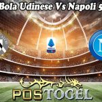 Prediksi Bola Udinese Vs Napoli 5 Mei 2023