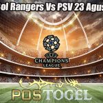 Prediksi Bol Rangers Vs PSV 23 Agustus 2023