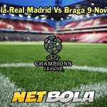 Prediksi Bola Real Madrid Vs Braga 9 November 2023